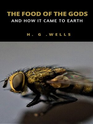 cover image of The Food of the Gods and How It Came to Earth
